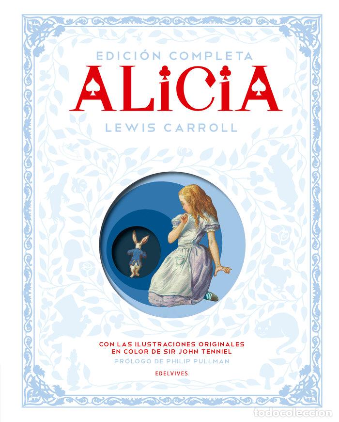 Libros: ALICIA EDICION COMPLETA - CARROLL, LEWIS