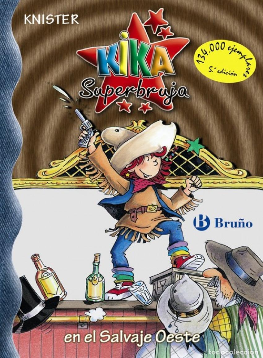 Libri: KIKA SUPERBRUJA EN EL SALVAJE OESTE - Knister