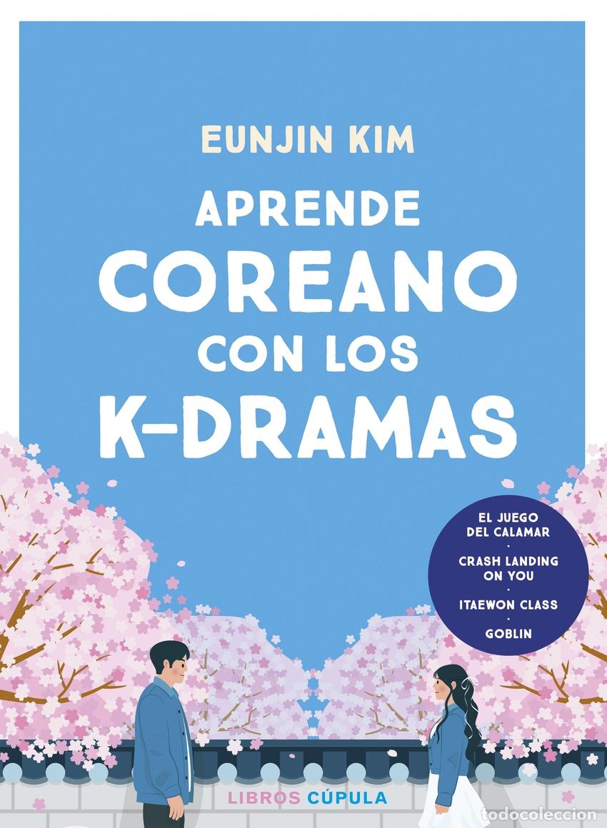 books: APRENDE COREANO CON LOS K-DRAMAS - Kim, Eunjin