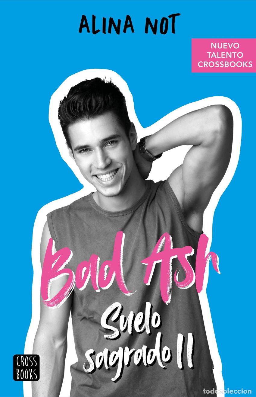 Libros: BAD ASH 5. SUELO SAGRADO 2. - Not, Alina