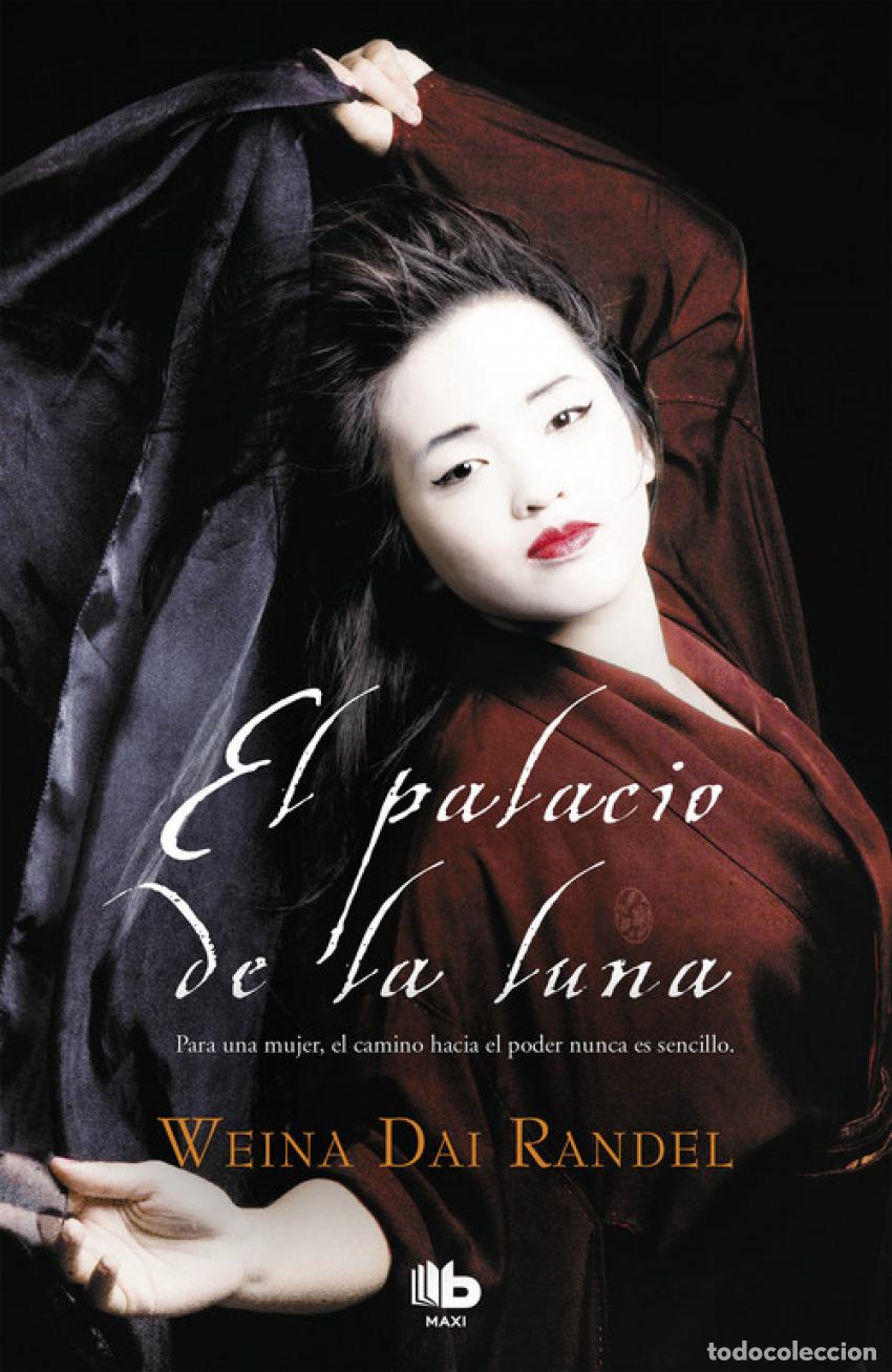 Livros: EL PALACIO DE LA LUNA - Dai Randel, Weina