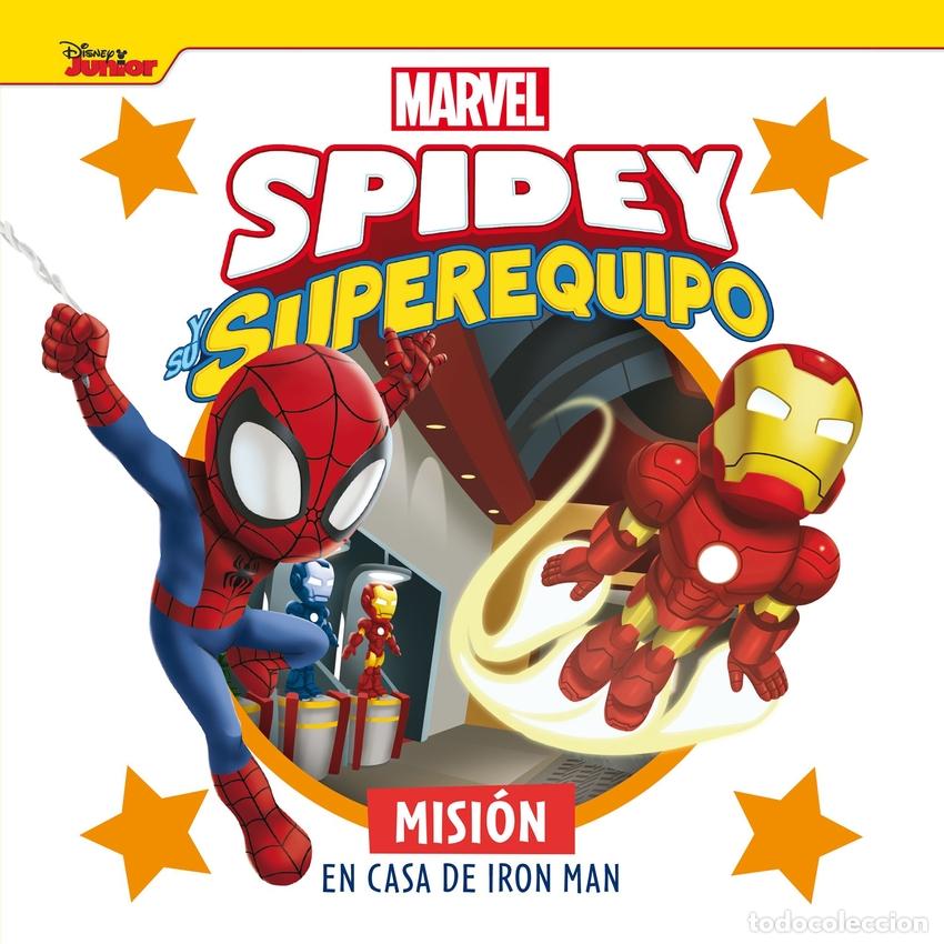 Libri: SPIDEY Y SU SUPEREQUIPO. MISI&Oacute;N EN CASA DE IRON MAN - Marvel