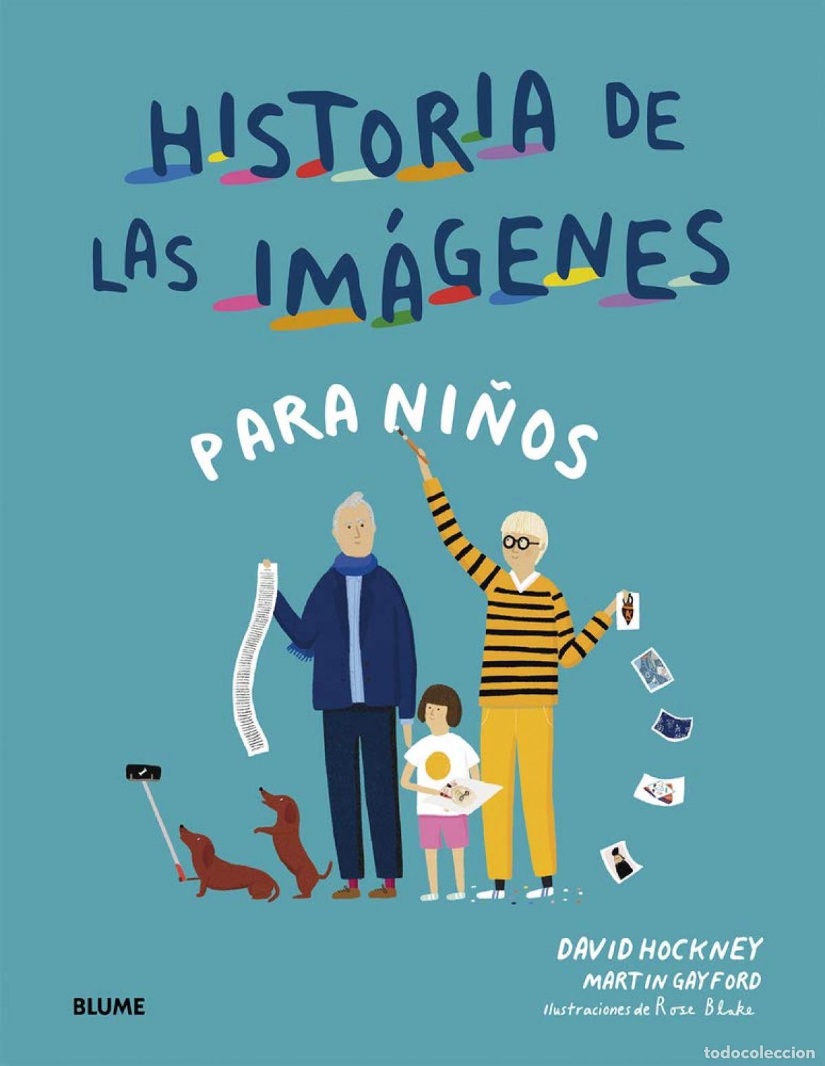 Libri: HISTORIA DE LAS IM&Aacute;GENES PARA NI&Ntilde;OS - Hockney, David