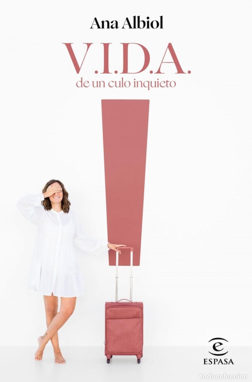 Libri: V.I.D.A. DE UN CULO INQUIETO - Albiol, Ana