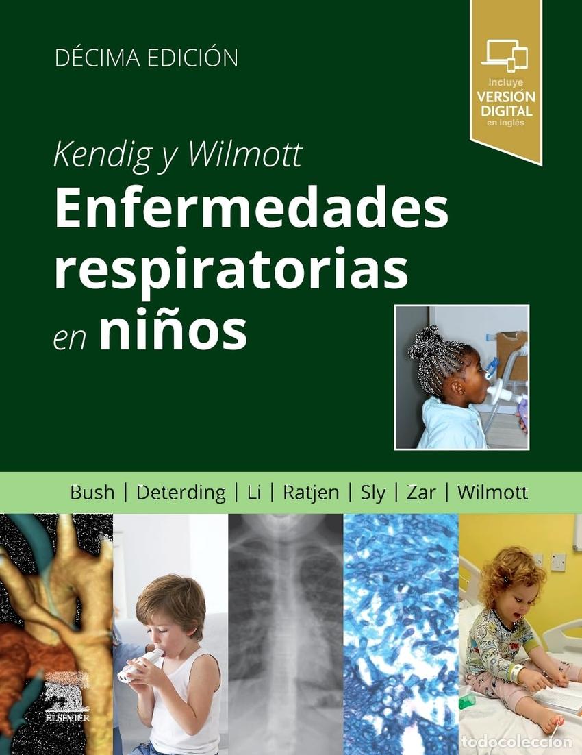 Libros: KENDIG Y WILMOTT ENFERMEDADES RESPIRATORIAS EN NI&Ntilde;OS 10&ordf;ED - BUSH