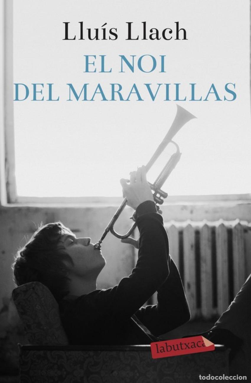 Libri: EL NOI DEL MARAVILLAS - Llach, Lluis