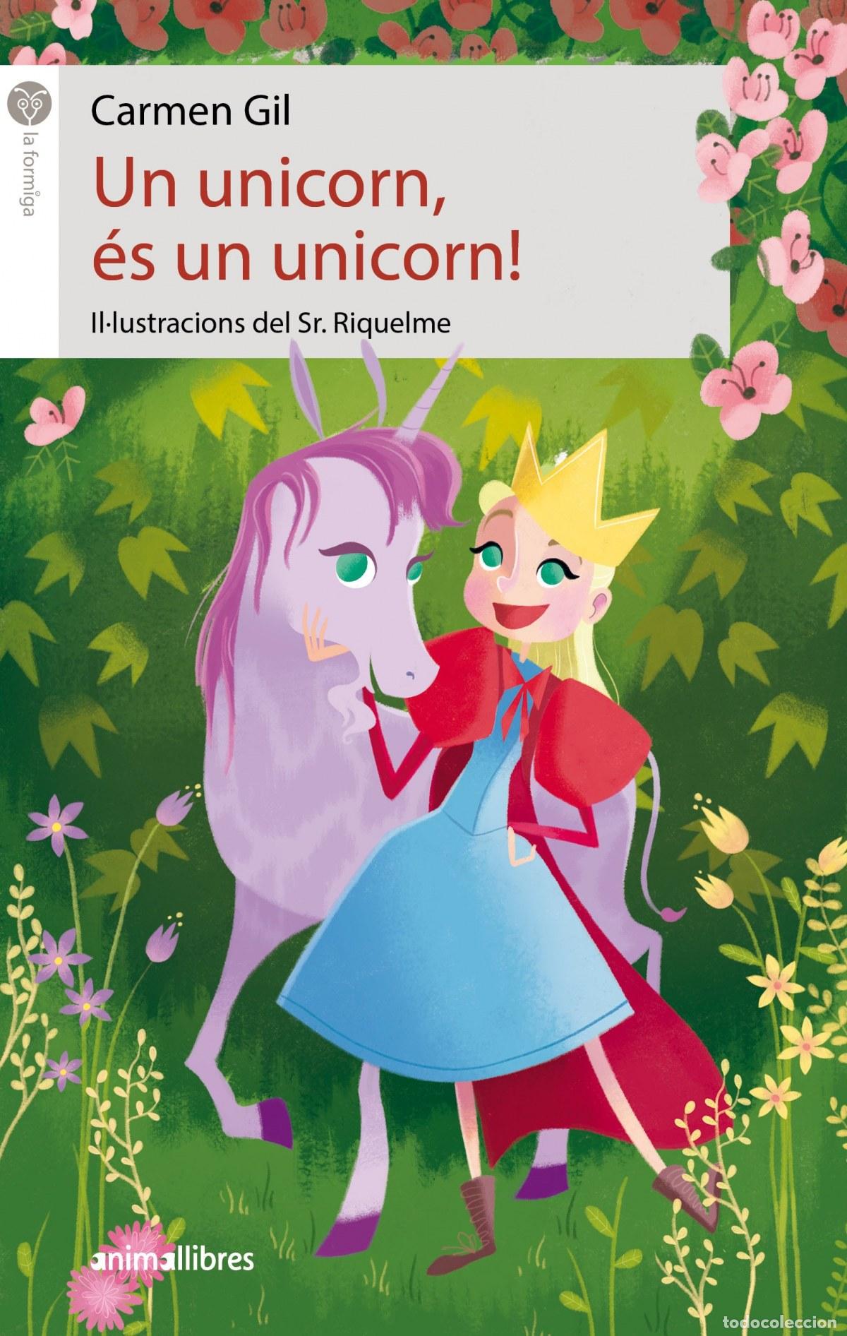 books: UN UNICORN, &Egrave;S UN UNICORN! - Gil, Carmen