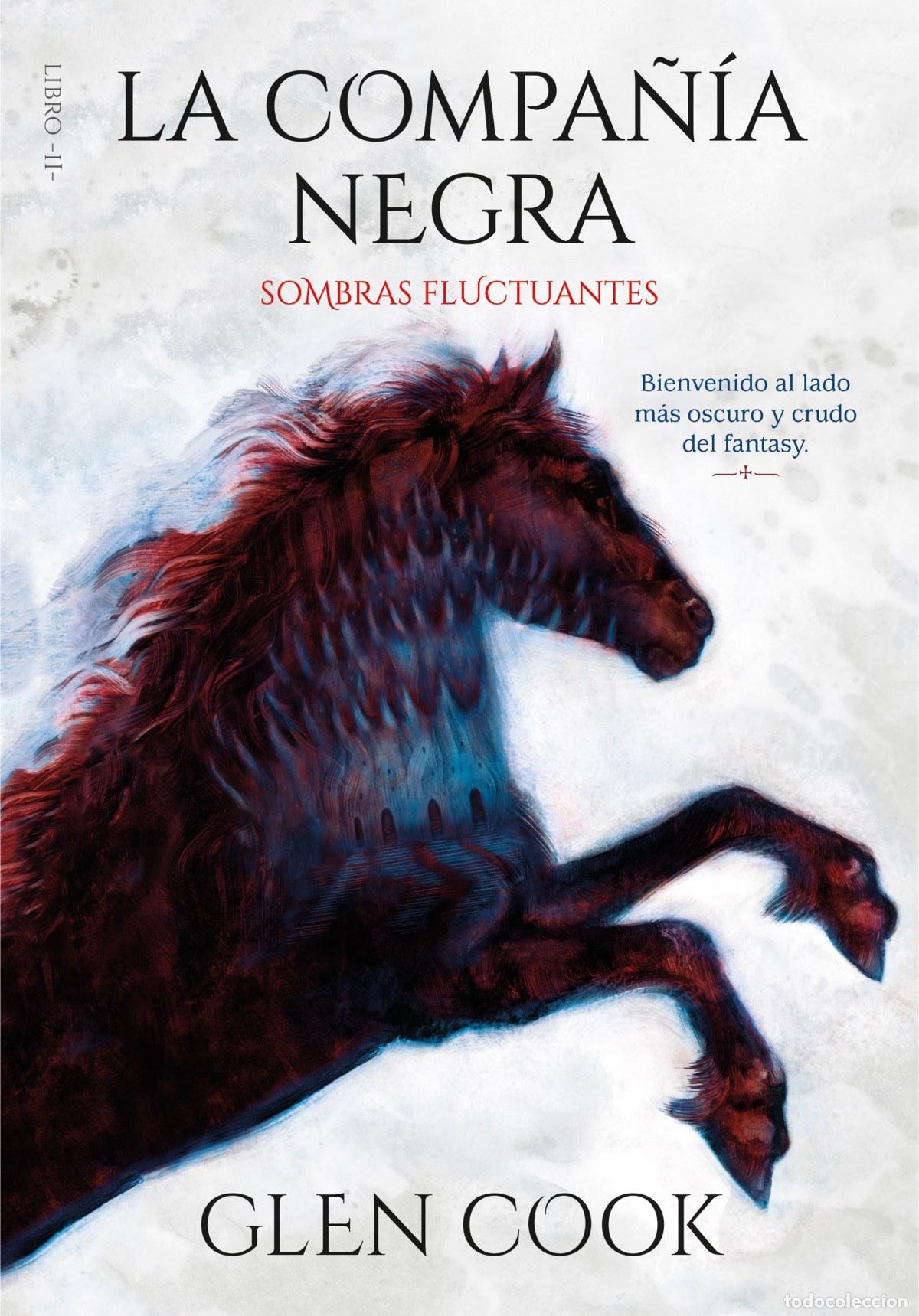 Libri: LA COMPA&Ntilde;IA NEGRA - Cook, Glen