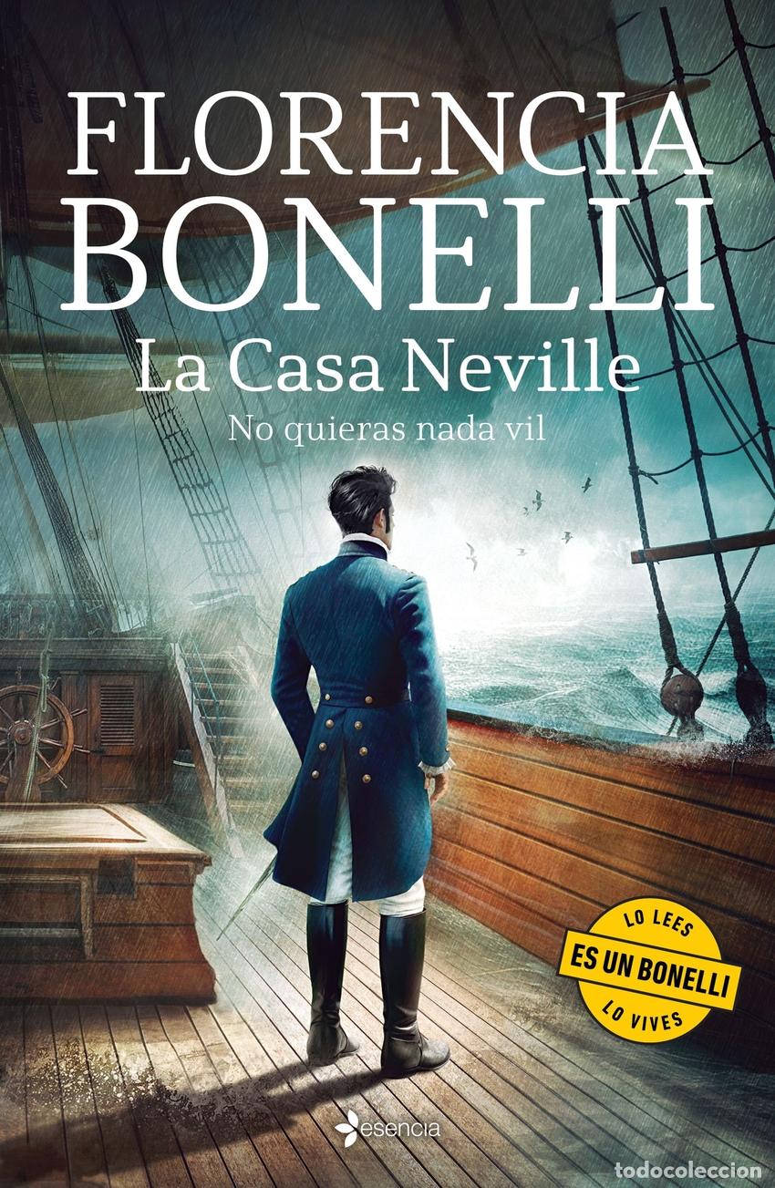 B&uuml;cher: LA CASA NEVILLE. NO QUIERAS NADA VIL - Bonelli, Florencia