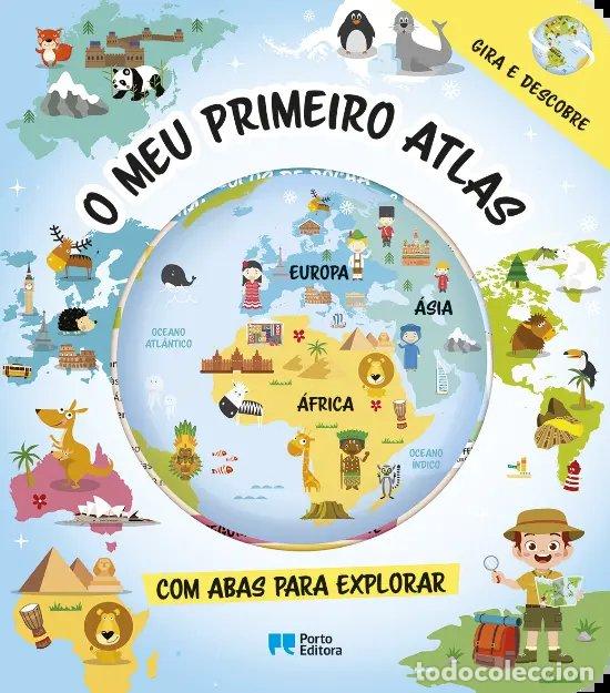 Libri: O MEU PRIMEIRO ATLAS - OCCHIUZZI, LAURA