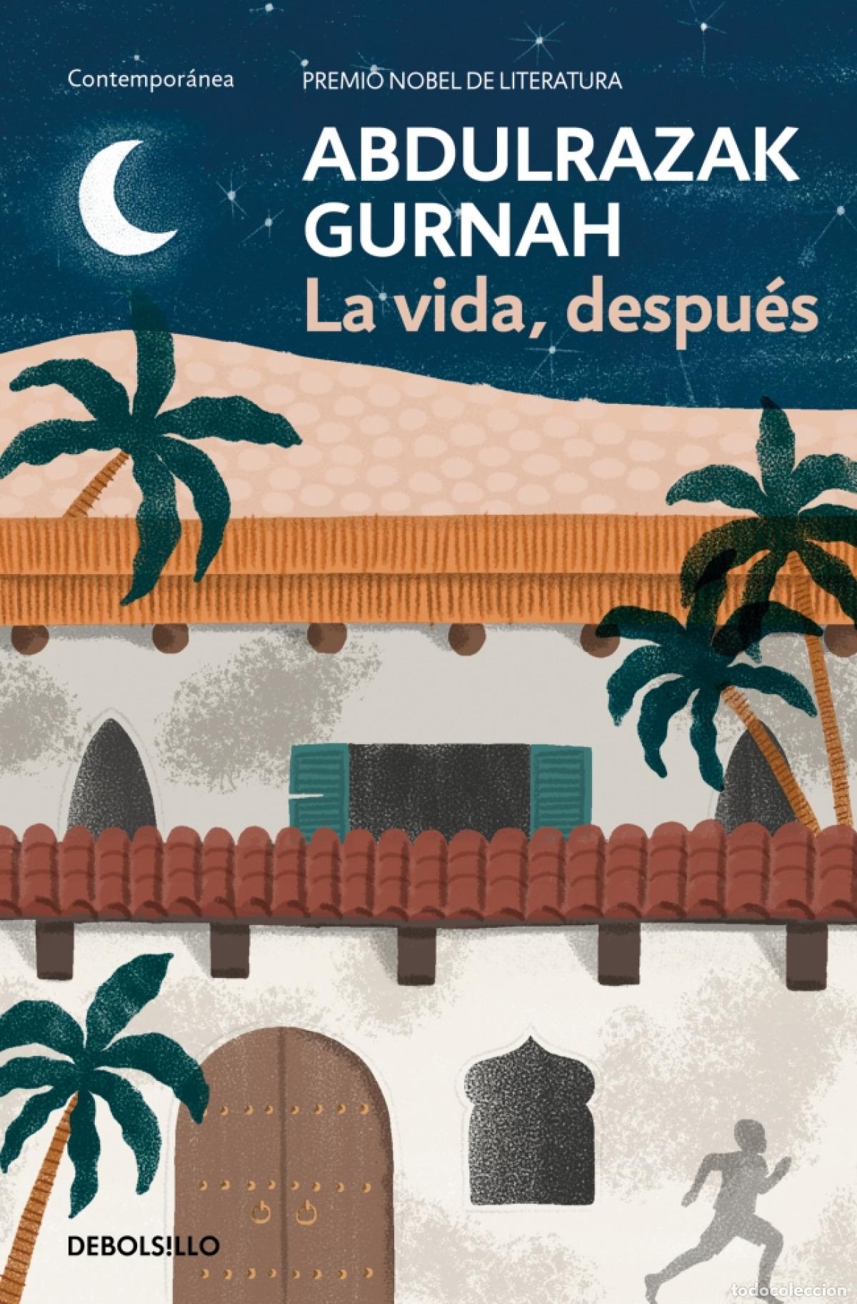 B&uuml;cher: LA VIDA DESPUES PREMIO NOBEL DE LITERATURA 2021 - ABDULRAZAK GURNAH