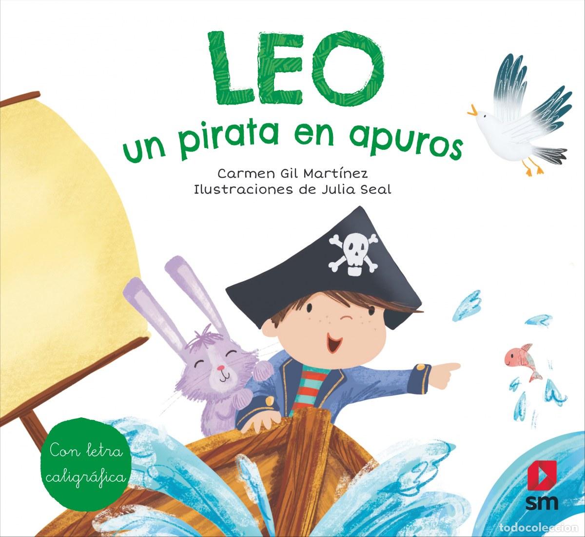 B&uuml;cher: LEO, UN PIRATA EN APUROS - Gil, Carmen