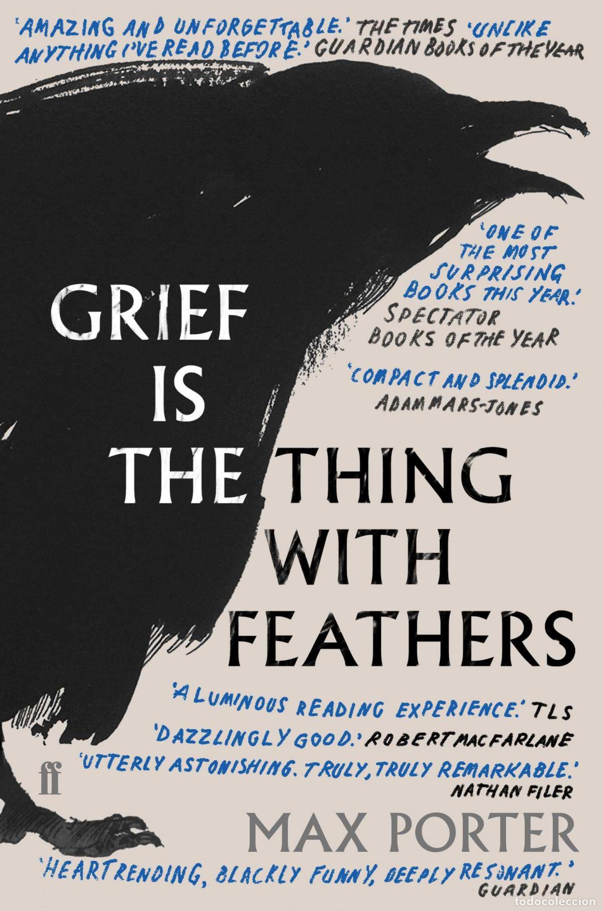Libros: GRIEF IS A THING WITH FEATHERS - Porter, Max