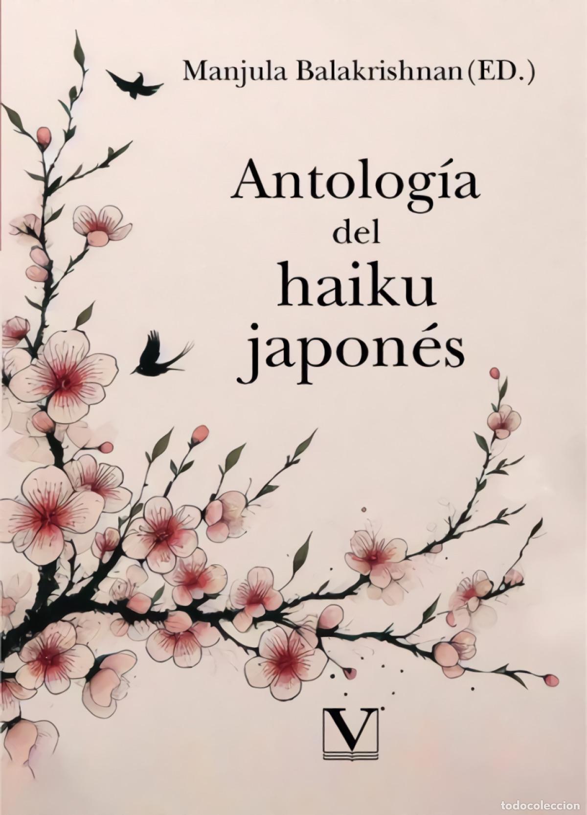 B&uuml;cher: ANTOLOG&Iacute;A DEL HAIKU JAPON&Eacute;S - Manjula Balakrishnan
