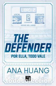 Libri: Dioses del juego 2. the defender - Huang, Ana