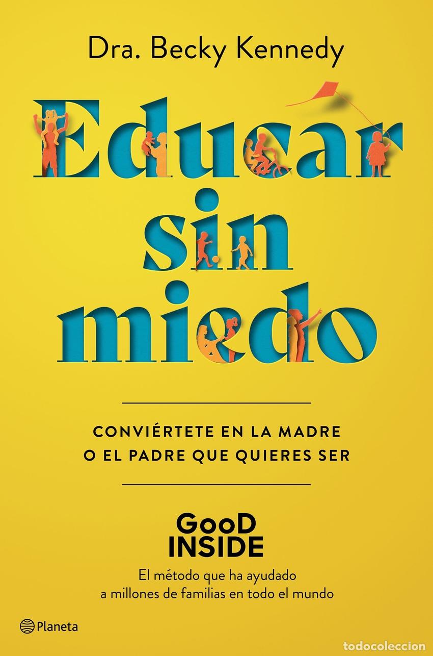 B&uuml;cher: EDUCAR SIN MIEDO - Kennedy, Dra Becky
