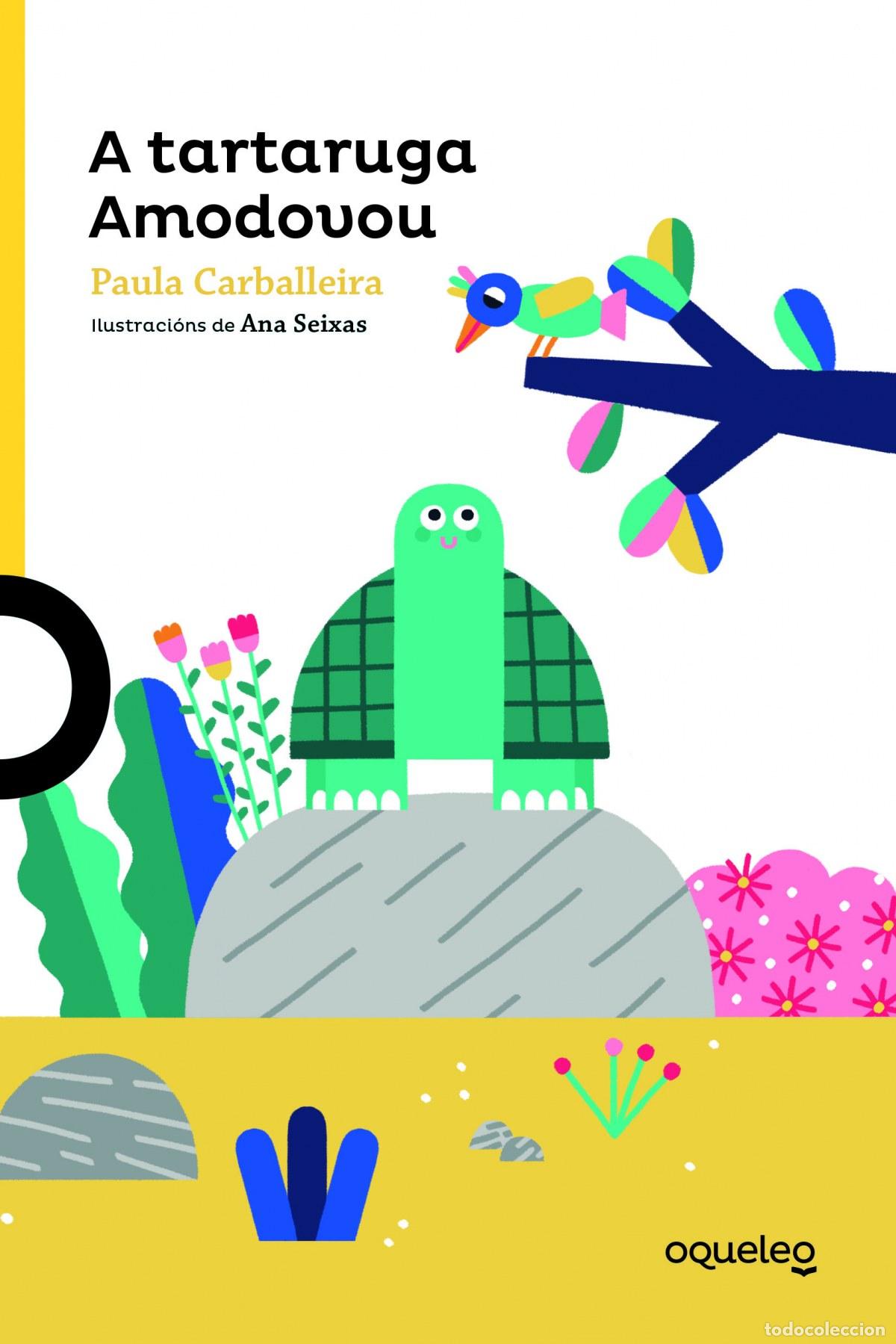 Libri: A TARTARUGA AMODOVOU - Carballeira, Paula