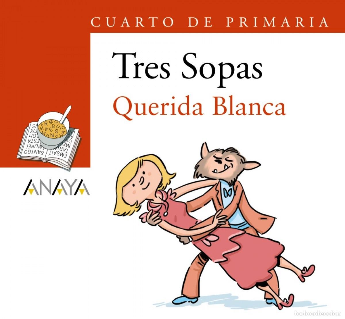 books: BL&Iacute;STER &rdquo;QUERIDA BLANCA&rdquo; 4&ordm; DE PRIMARIA - Cano, Carles