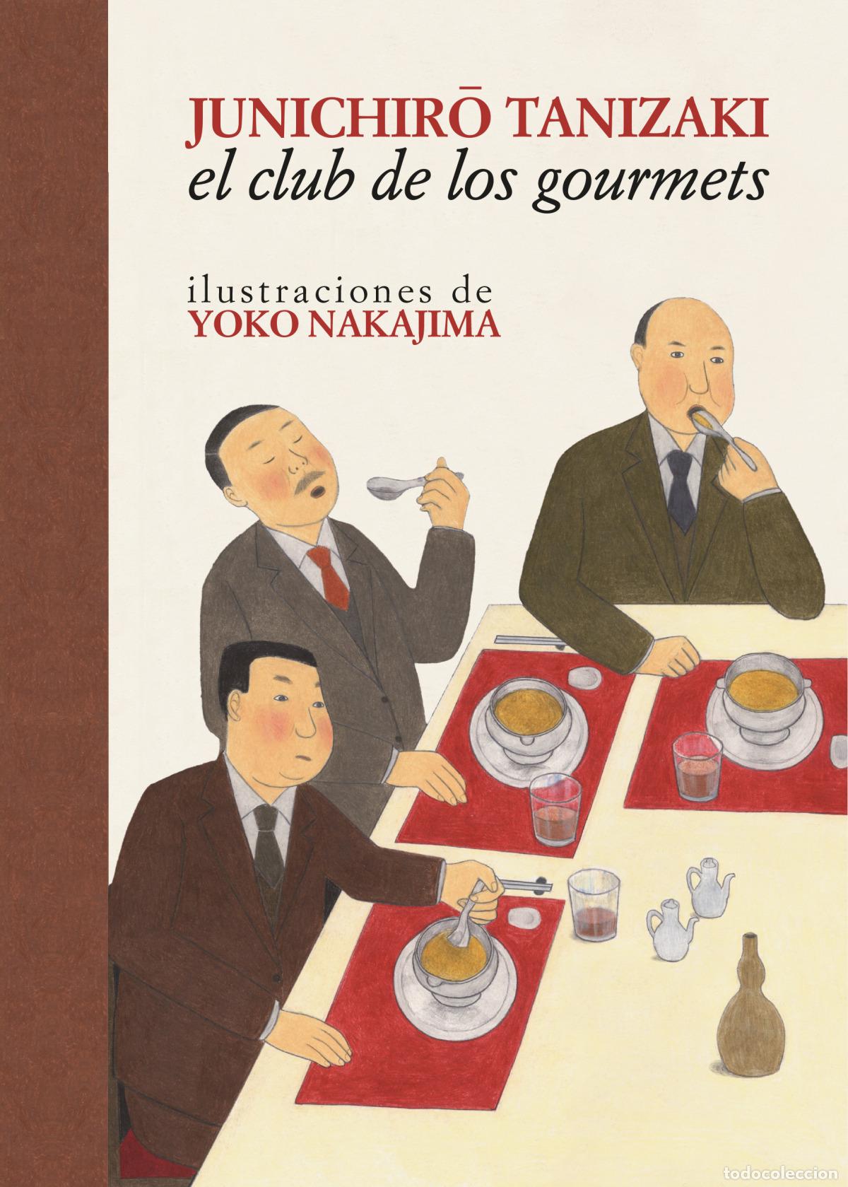Libros: EL CLUB DE LOS GOURMETS - Tanizaki, Junichiro