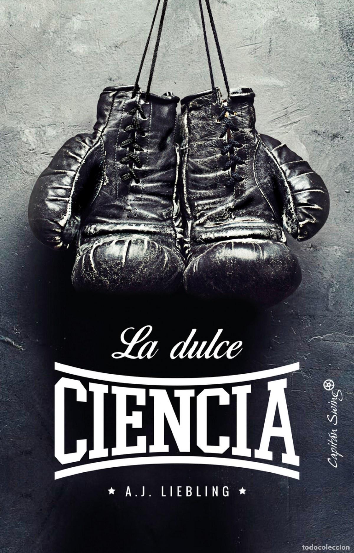 books: LA DULCE CIENCIA - Liebling, A J