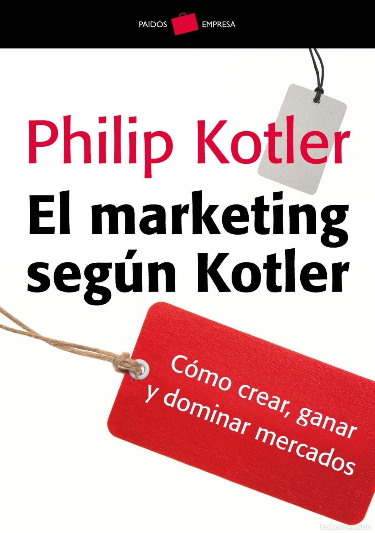 Libri: EL MARKETING SEG&Uacute;N KOTLER - Philip Kotler