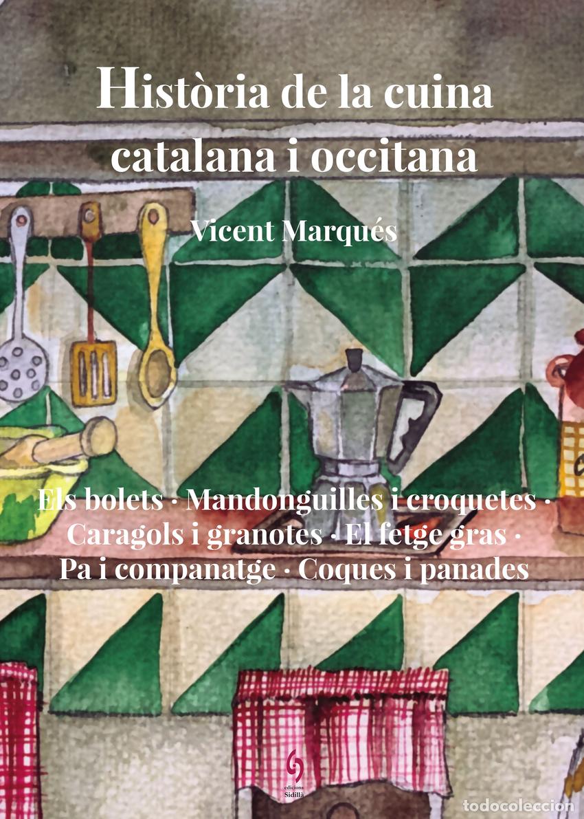 books: HIST&Ograve;RIA DE LA CUINA CATALANA I OCCITANA - Marqu&eacute;s, Vicent