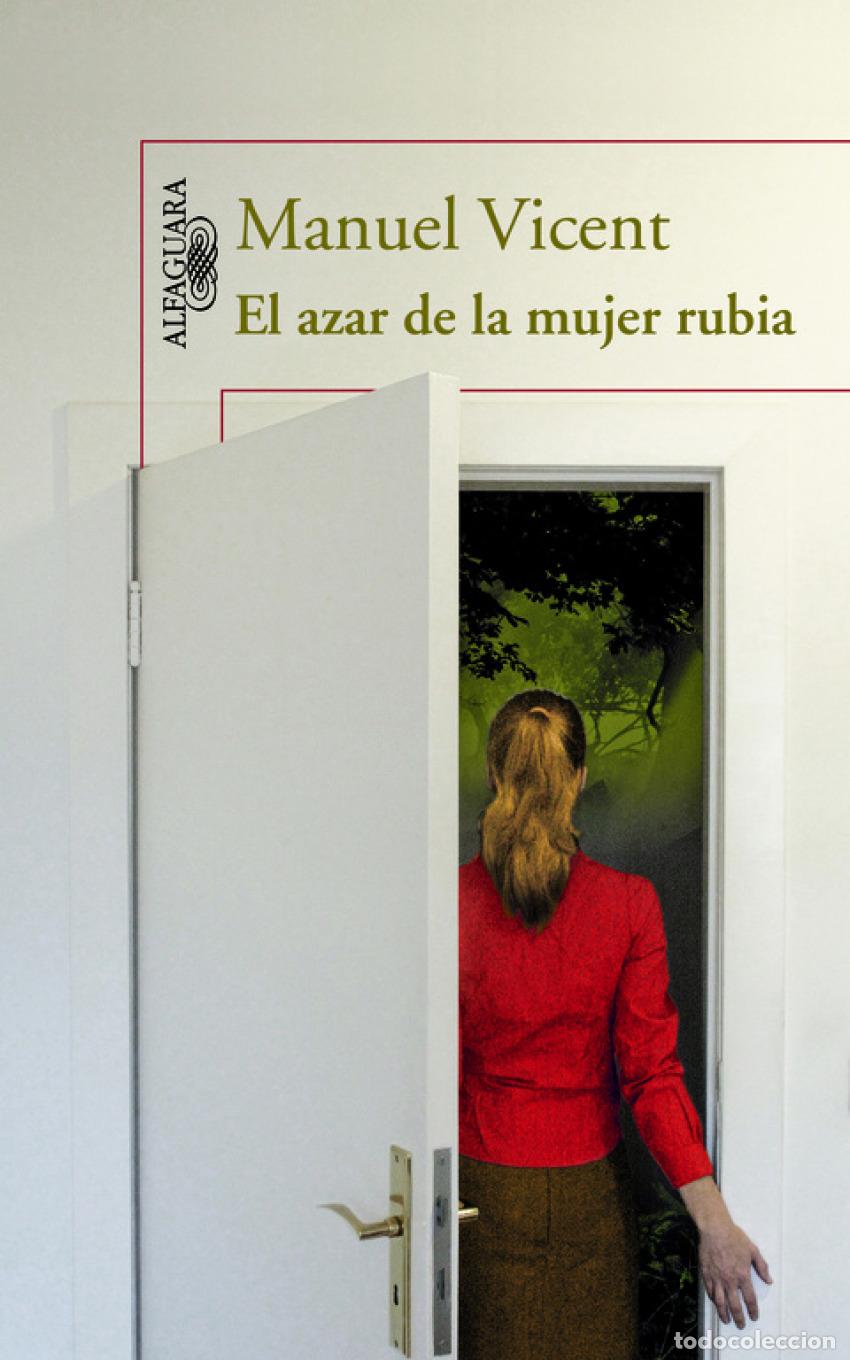 Livros: EL AZAR DE LA MUJER RUBIA - Vicent, Manuel