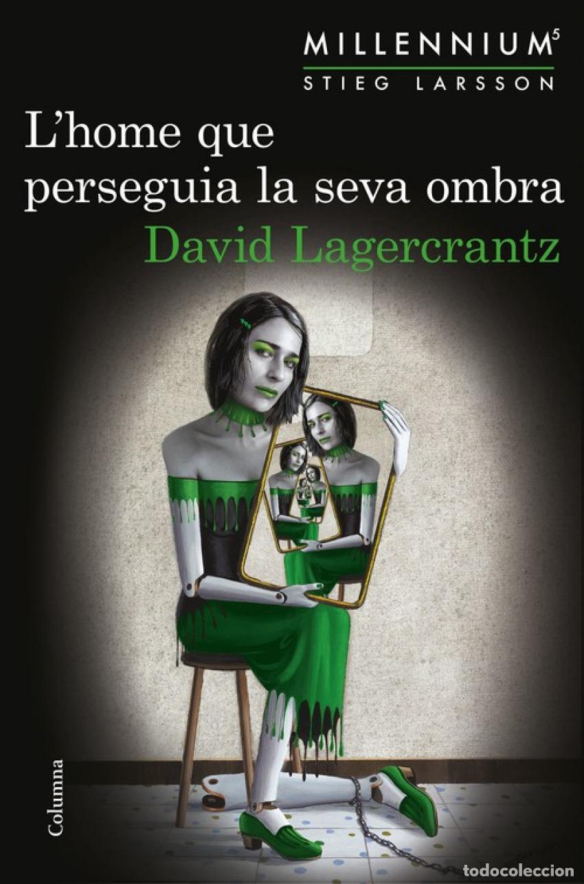 B&uuml;cher: L&acute;HOME QUE PERSEGUIA LA SEVA OMBRA - Lagercrantz, David