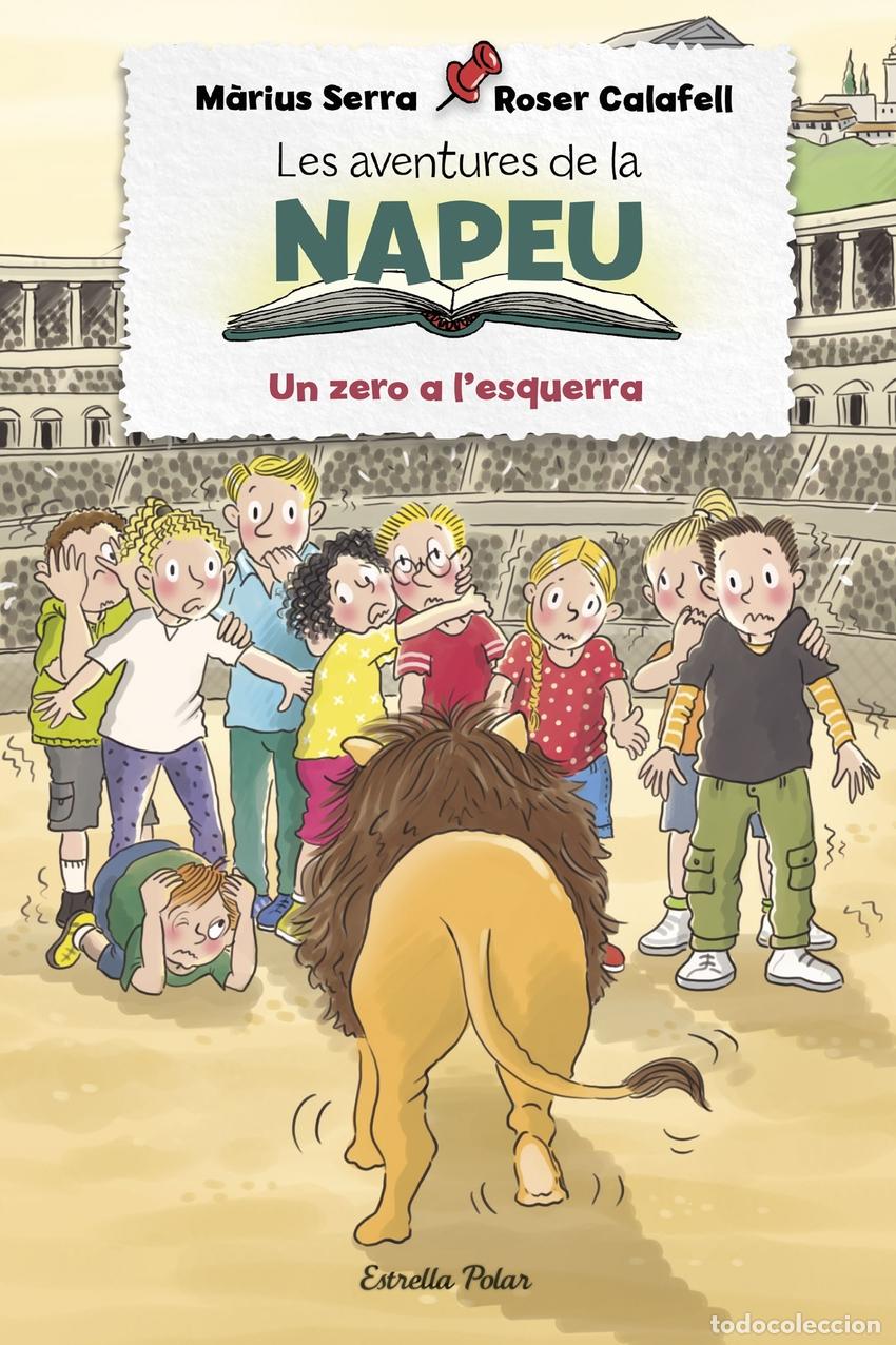 books: LES AVENTURES DE LA NAPEU. UN ZERO A L'ESQUERRA - Serra, M&agrave;rius