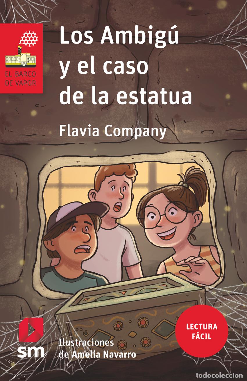 B&uuml;cher: BVRLF.198 LOS AMBIG&Uacute; Y EL CASO DE LA ESTATUA (LECTURA F&Aacute;CIL) - Company, Flavia