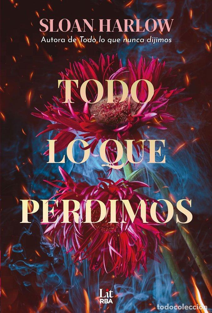 B&uuml;cher: TODO LO QUE PERDIMOS - HARLOW, SLOAN