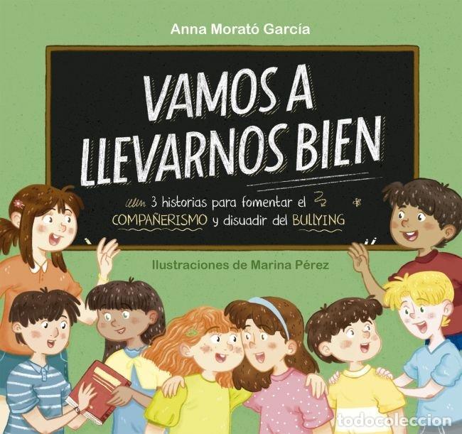 B&uuml;cher: VAMOS A LLEVARNOS BIEN - Morato Garcia, Anna