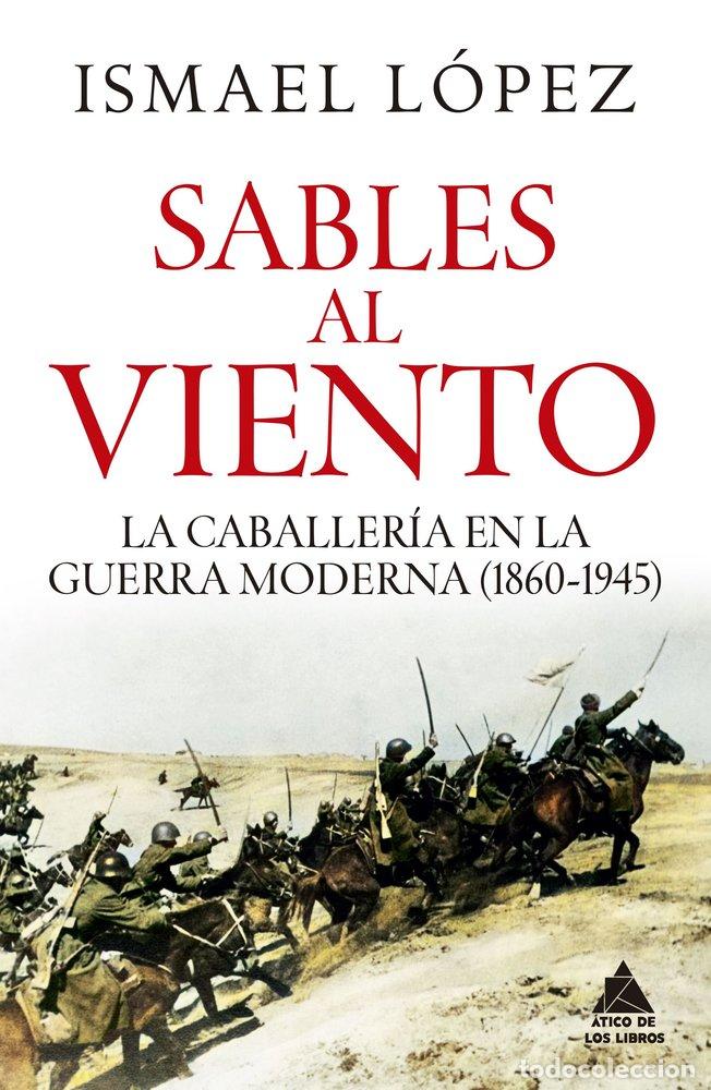 Libros: SABLES AL VIENTO - LOPEZ, ISMAEL