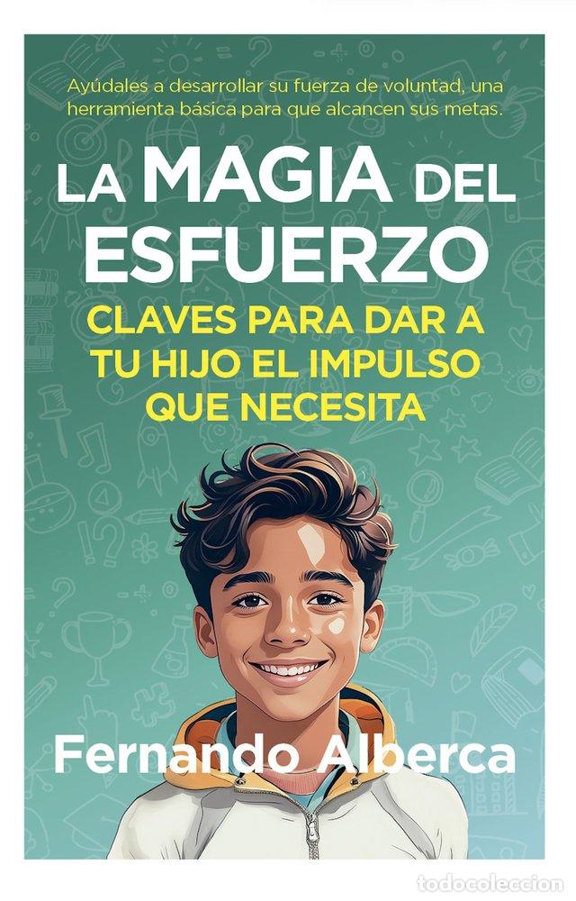 Libri: MAGIA DEL ESFUERZO,LA BOLSILLO - ALBERCA, FERNANDO