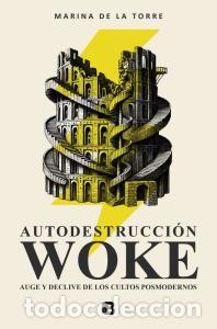 B&uuml;cher: Autodestruccion woke - De La Torre (anima), Marina