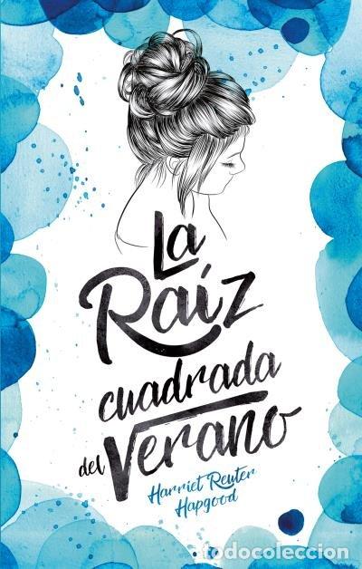 B&uuml;cher: RAIZ CUADRADA DEL VERANO,LA - REUTER HAPGOOD, HARRIET