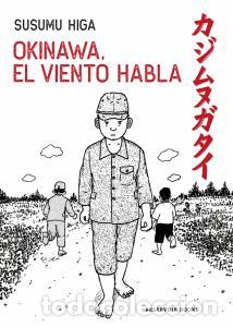 B&uuml;cher: Okinawa, el viento habla - Susumu Higa
