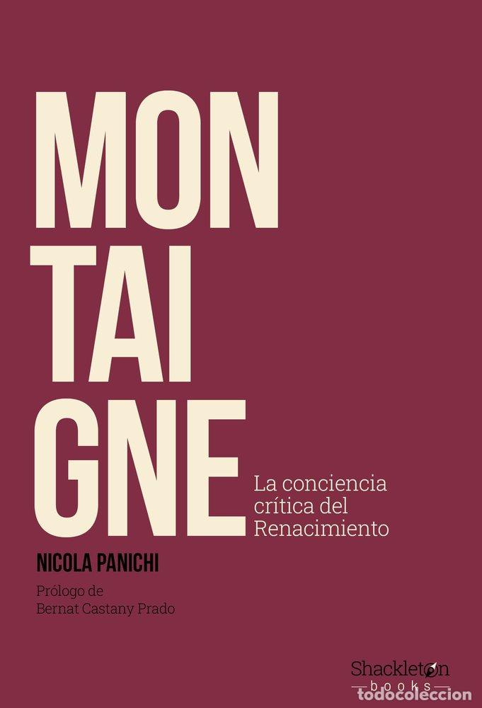 Libri: MONTAIGNE - PANICHI, NICOLA