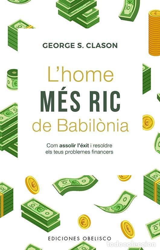 Livros: L'HOME MES RIC DE BABILONIA - GEORGE CLASON