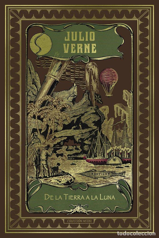 Libros: DE LA TIERRA A LA LUNA - VERNE, JULIO