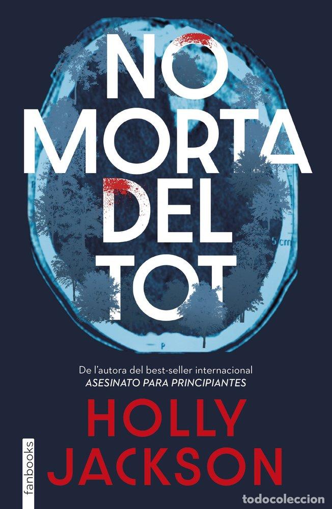 Livros: NO MORTA DEL TOT - JACKSON, HOLLY