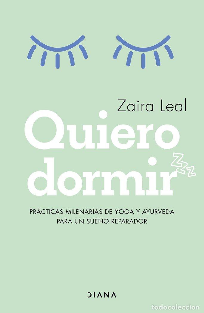 Libri: QUIERO DORMIR - ZAIRA LEAL