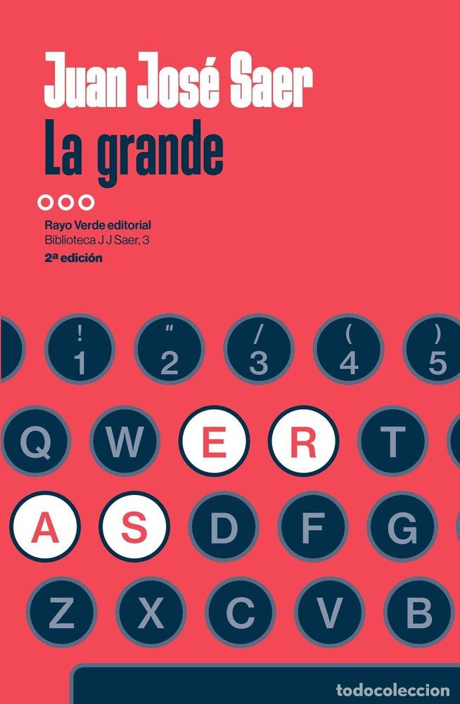Libri: GRANDE,LA - SAER, JUAN JOSE