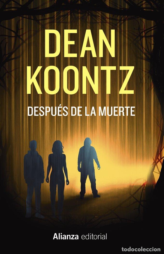 Livros: DESPUES DE LA MUERTE - KOONTZ, DEAN