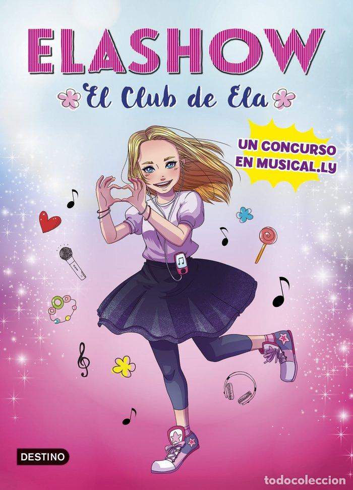 B&uuml;cher: ELASHOW 1 UN CONCURSO EN MUSICALLY - MARTINEZ, ELAIA