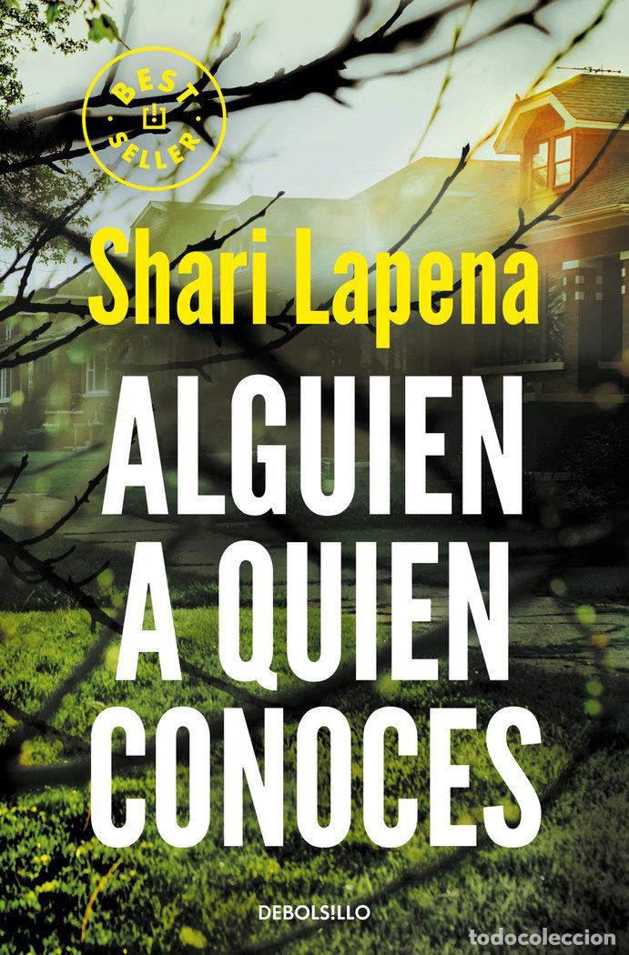 Libri: ALGUIEN A QUIEN CONOCES - LAPENA, SHARI