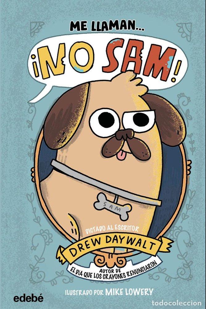 Libri: ME LLAMAN NO SAM - DAYWALT, DREW