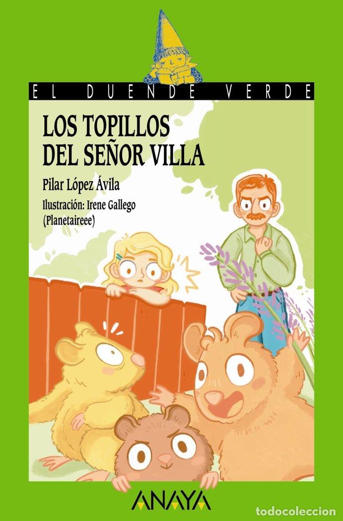Libri: LOS TOPILLOS DEL SE&Ntilde;OR VILLA - LOPEZ AVILA, PILAR