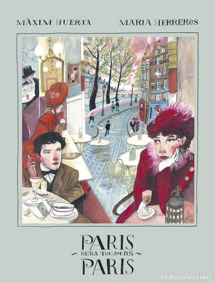 Libri: PARIS SERA TOUJOURS PARIS - MAXIM HUERTA