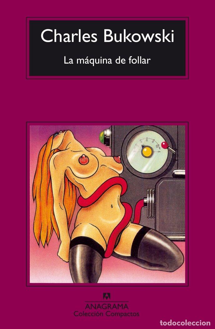 Libros: MAQUINA DE FOLLAR - BUKOWSKI, CHARLES